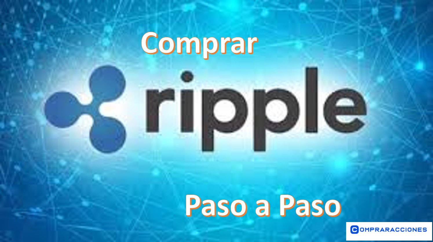 Cómo comprar Ripple (XRP): Tarjeta de crédito, Skrill, PayPal